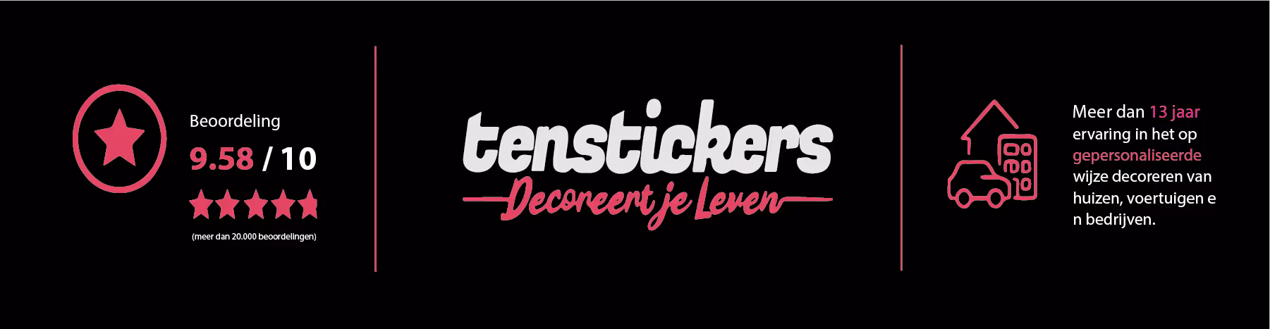 Tenstickers versiert je leven. Beoordeling 9.77/10 (meer dan 20.000 beoordelingen).