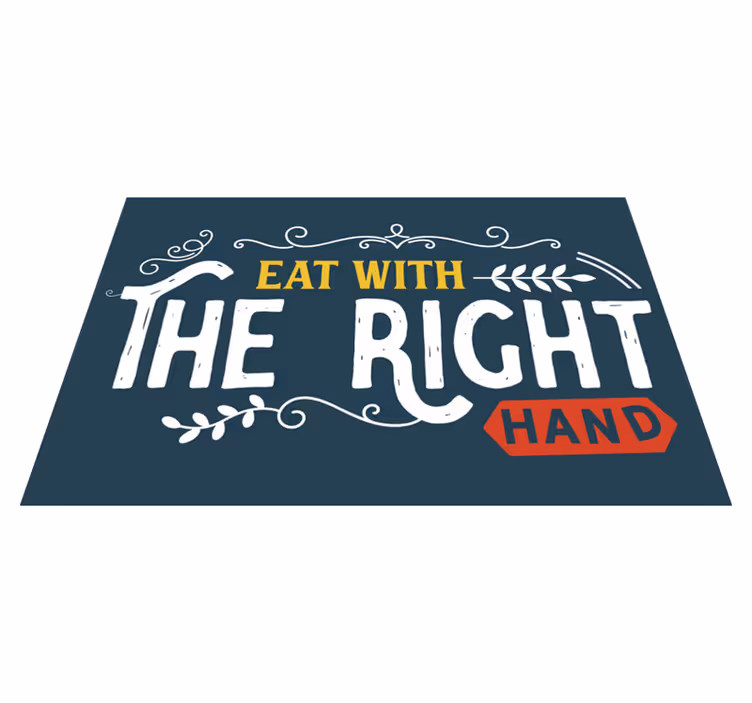 Placemat met tekst eet met de rechterhand - TenStickers
