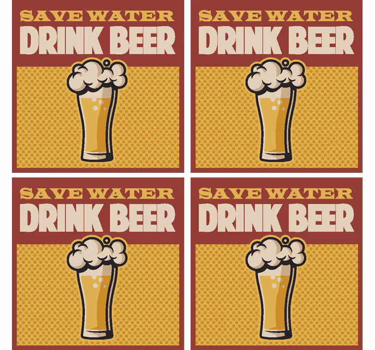 "Water besparen en bierviltjes drinken" onderzetter - TenStickers