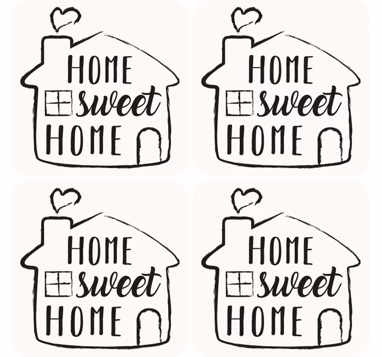 Tekst onderzetters met een charmante huis spreuk - TenStickers
