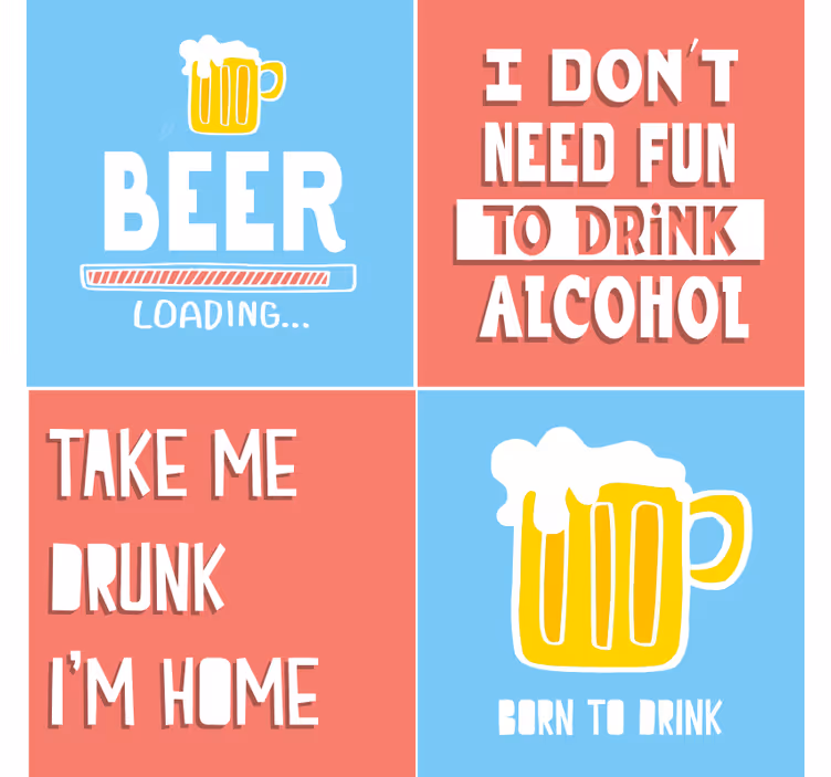 Bier onderzetters met leuke drank citaten - TenStickers