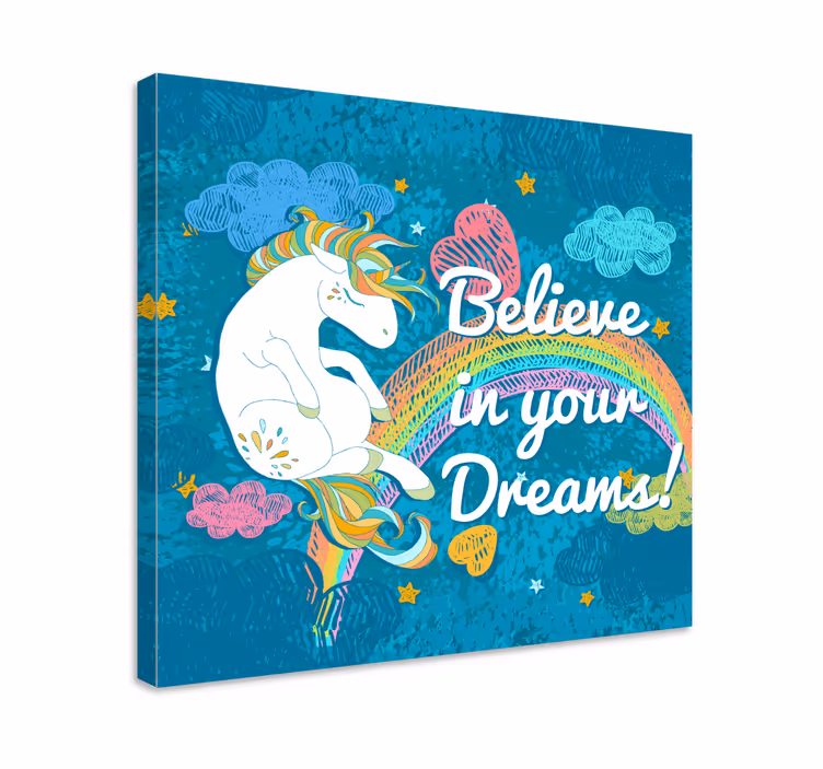 Canvas schilderij believe in your dreams eenhoorn  - TenStickers