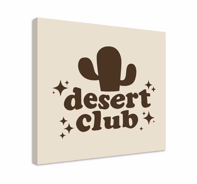 Canvas schilderij tekst woestijn club - TenStickers