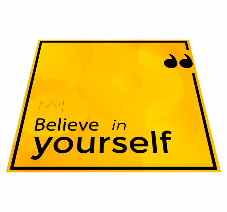 Geloof jezelf motivatie vinyl tapijt zinnen en teksten - TenStickers