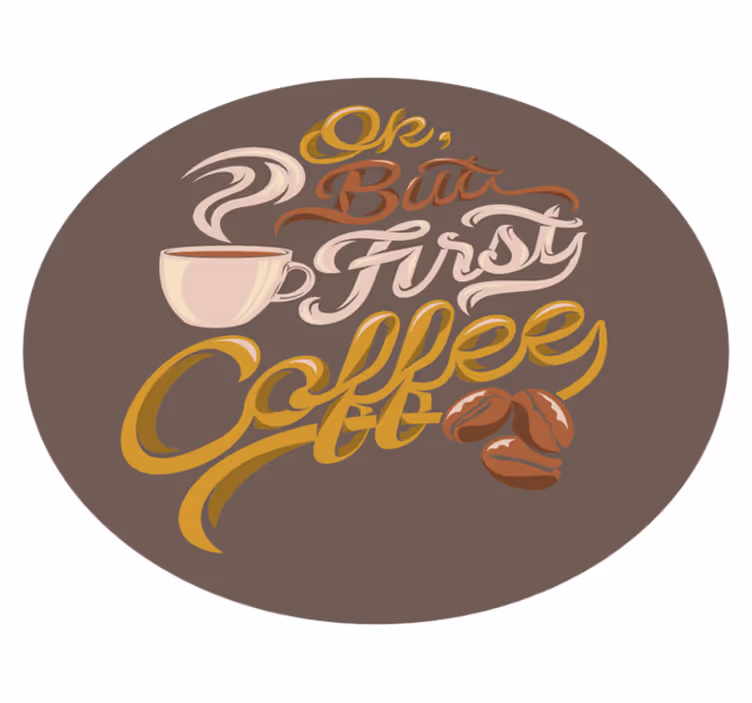 Typografie met koffiethema vinyl tapijt zinnen en teksten - TenStickers