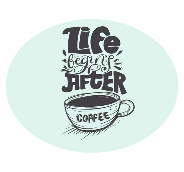 Koffie citaat motief vinyl tapijt zinnen en teksten - TenStickers