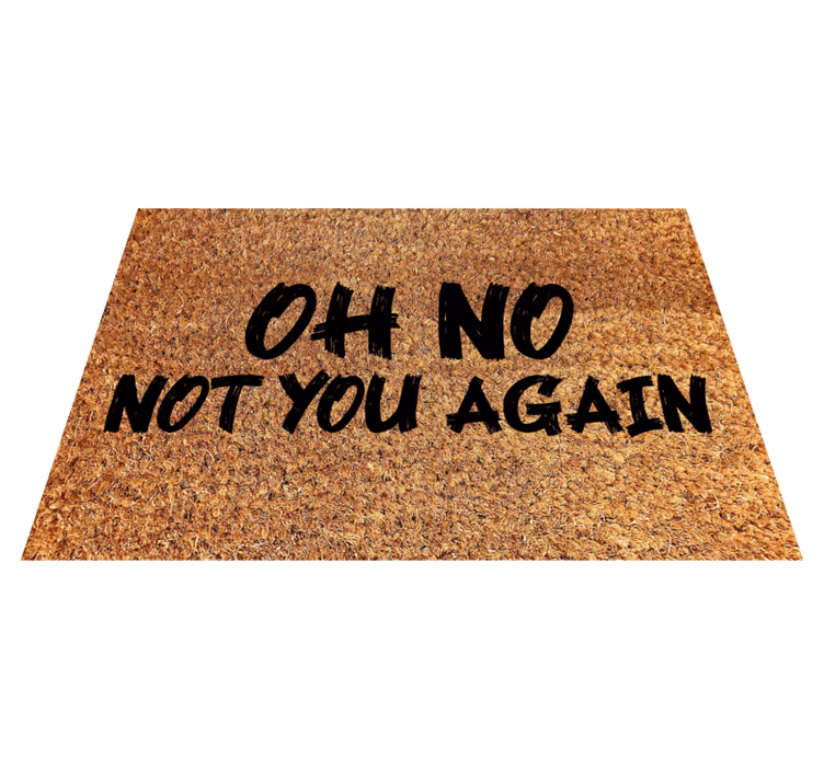 Oh nee, niet weer vinyl tapijt zinnen en teksten - TenStickers