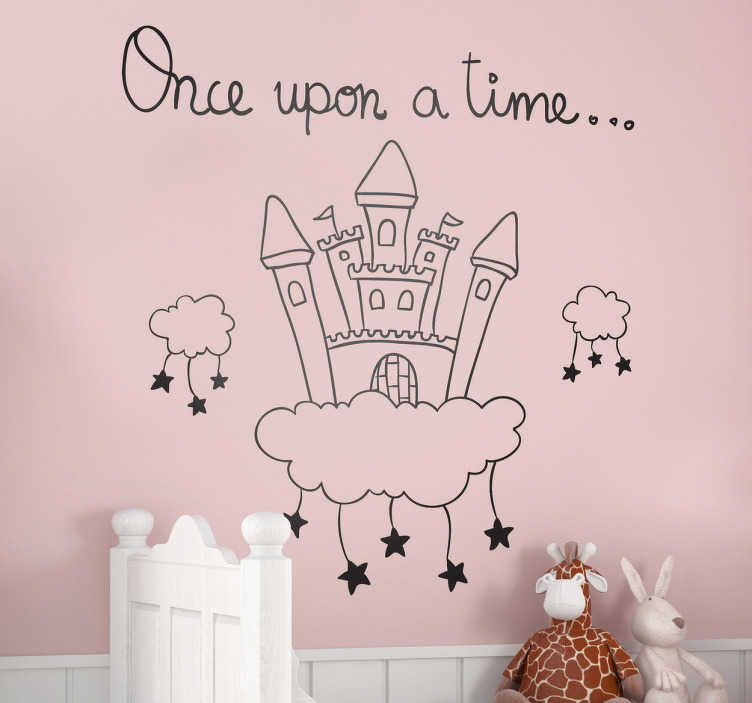 TenStickers. Sticker verhaal kasteel wolken. Muursticker van een kasteel in de wolken met hierbij leuke sterren en de tekst " once upon a time ". Prachtige wanddecoratie voor de kinderkamer.