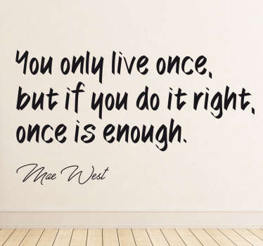Muursticker Citaat Mea West