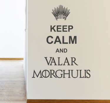 Muursticker tekst Keep Calm and Valar Morghulis