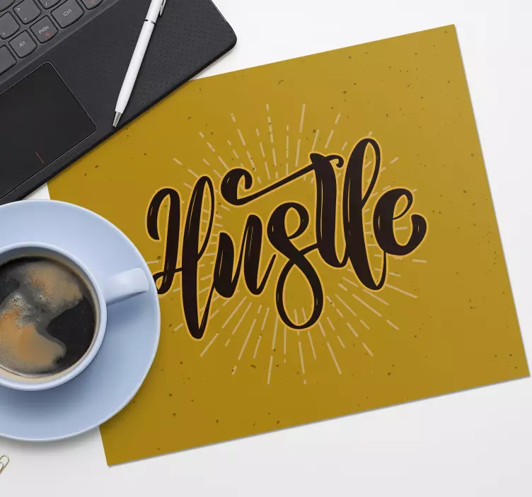 Citaat muismat inspirerende hustle quote - TenStickers