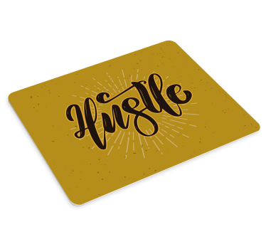 Citaat muismat inspirerende hustle quote - TenStickers