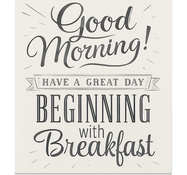 Goedemorgen ontbijt rolgordijn eetkamer - TenStickers