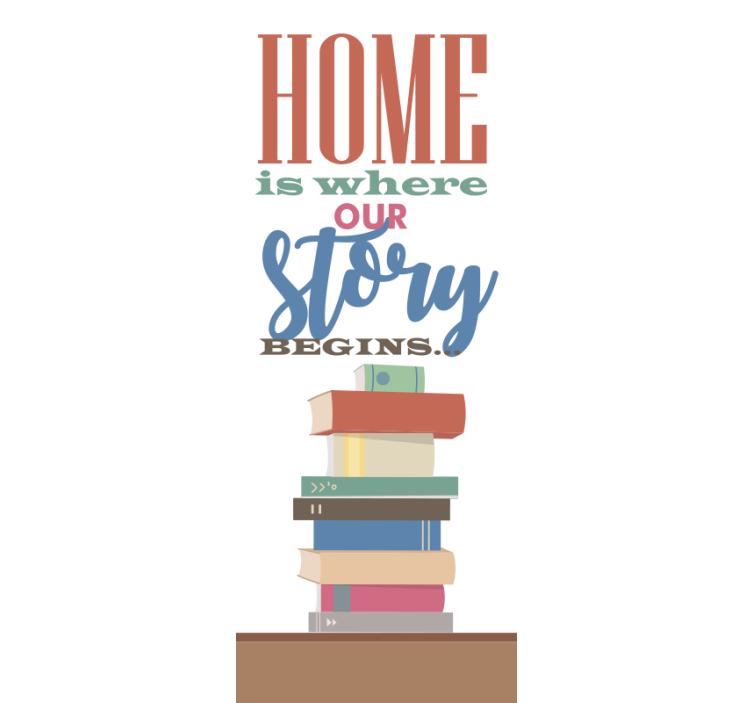 Het thuisverhaal begint hier rolgordijn met tekst - TenStickers