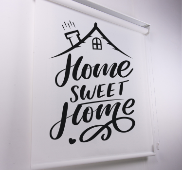 Hoofdslaapkamer rolgordijnën Zwarte tekst sweet home - TenStickers