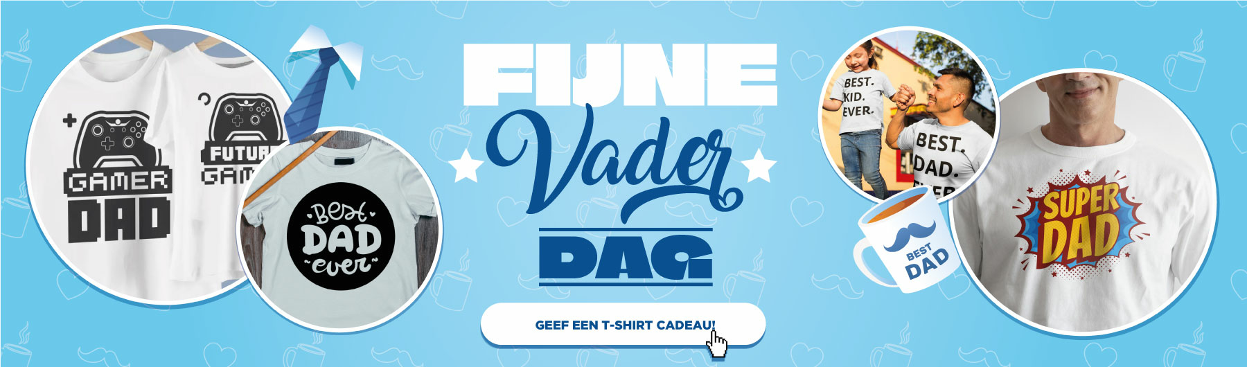 Verras je vader op zijn dag met