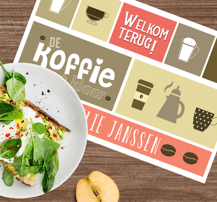 Placemat met naam welkom terug koffie - TenStickers