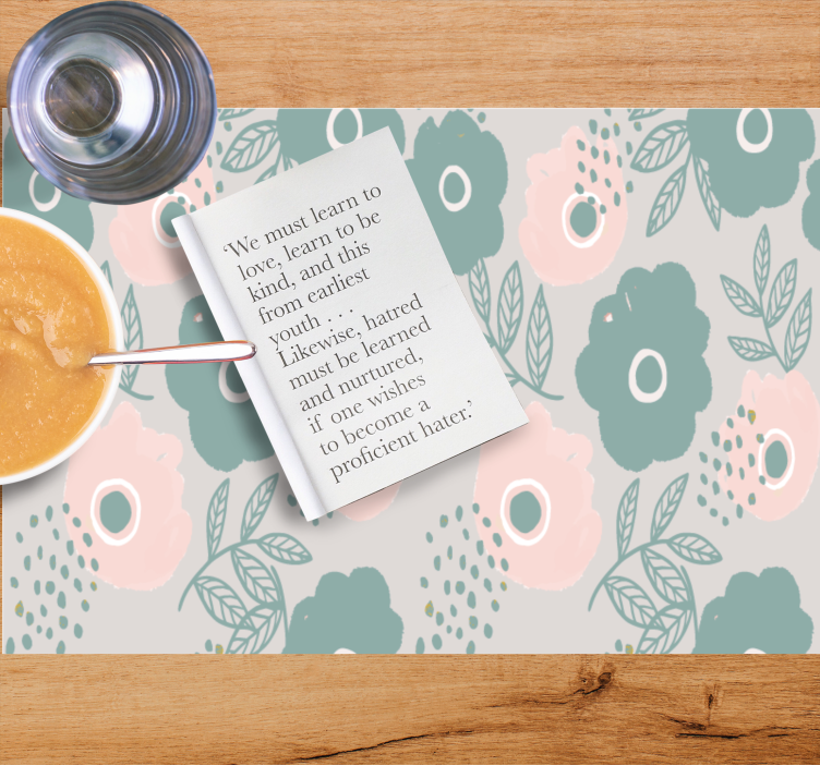 Placemat met tekst bloemige quote achtergrond - TenStickers