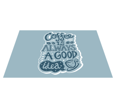 Placemat met tekst koffie inspiratie quote - TenStickers