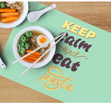Placemat met tekst blijf kalm eet pasta - TenStickers