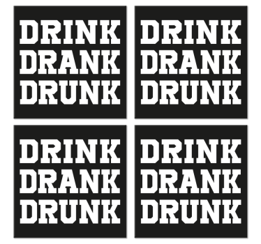 Citaat onderzetters Drink dronk gedronken - TenStickers