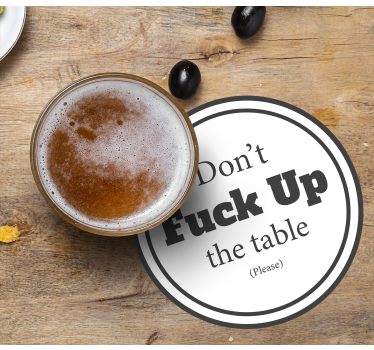 Citaat onderzetters Zin verpest de tafel niet - TenStickers