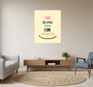 Poster woonkamer i heb de zwakke lach - TenStickers