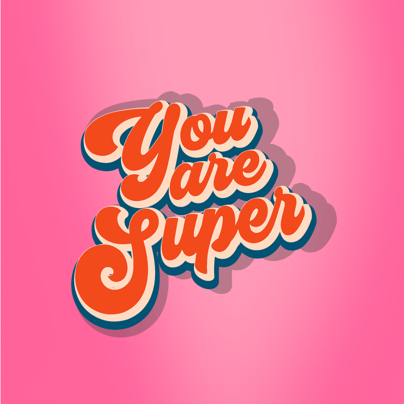 Poster tienerkamer you are super quote ontwerp - TenStickers