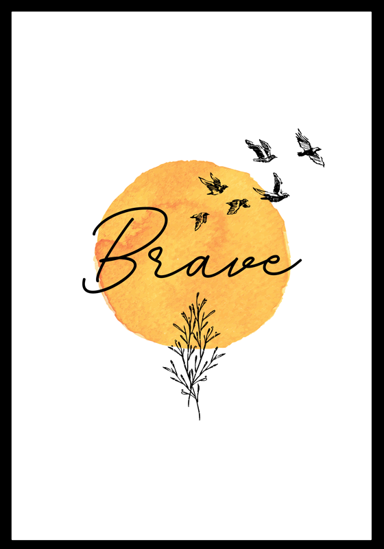 Poster met vogels en tekst 'Brave' - TenStickers