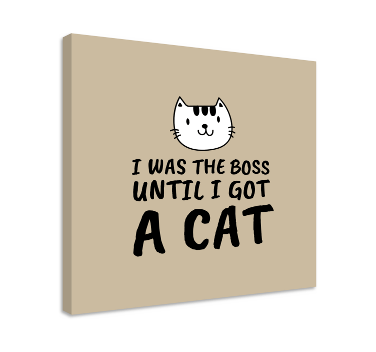 Canvas schilderij kat grappige kattenquote - TenStickers