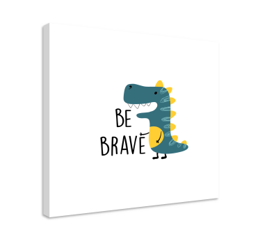 Scandinavische canvas schilderij Dinosaurus wees dapper - TenStickers