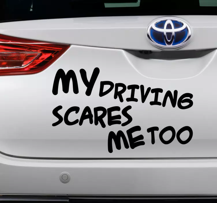Autosticker my driving scares me too - TenStickers