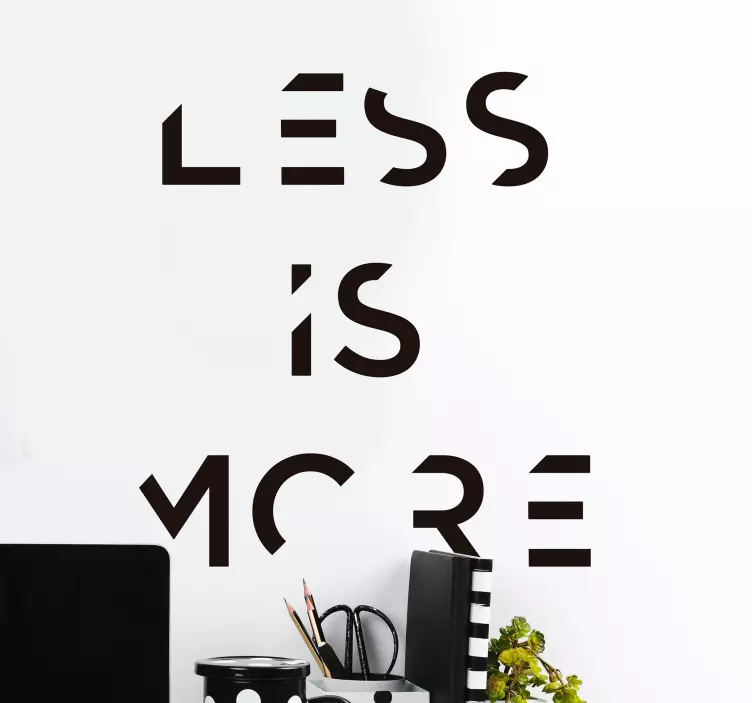 Motivatie stickers Less is more - TenStickers