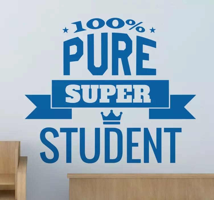 Muursticker 100% Pure Super Student - TenStickers