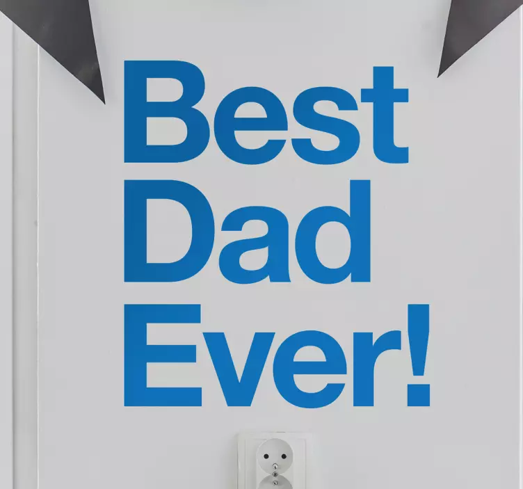 Muursticker Best Dad Ever! - TenStickers