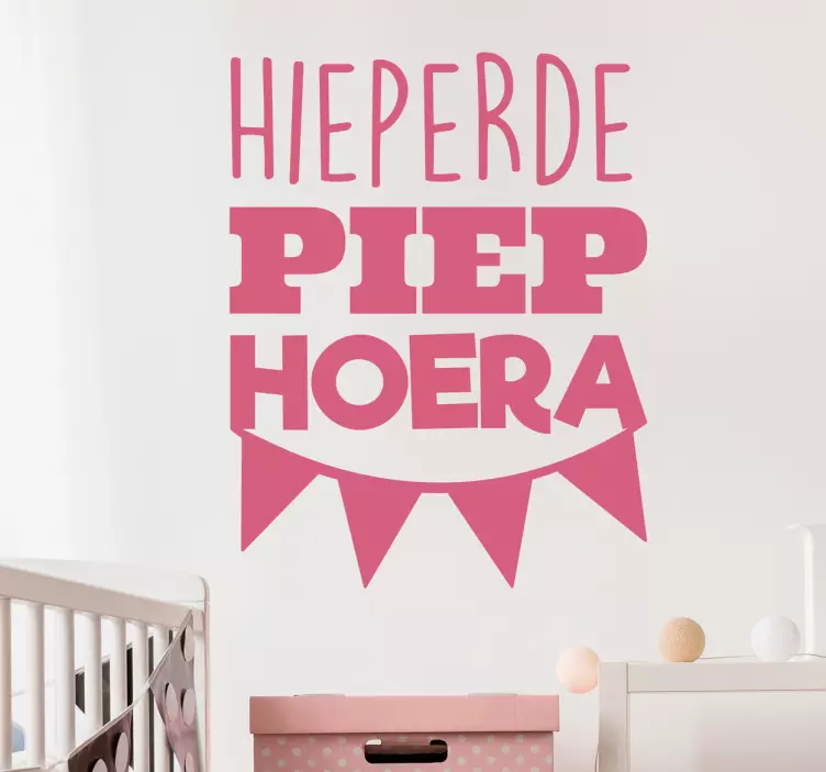 Muursticker hiep piep hoera - TenStickers