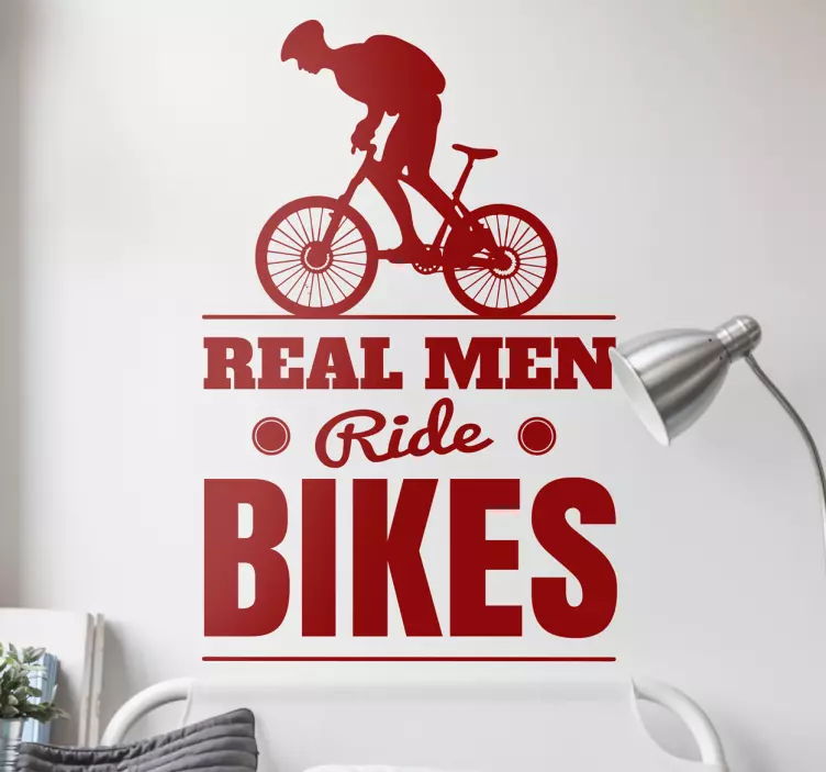 Muursticker Real Men ride Bikes - TenStickers