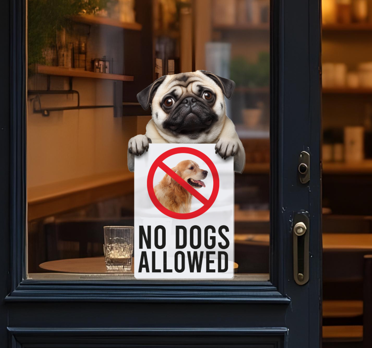 no dogs allowed sign funny etalage sticker - TenStickers