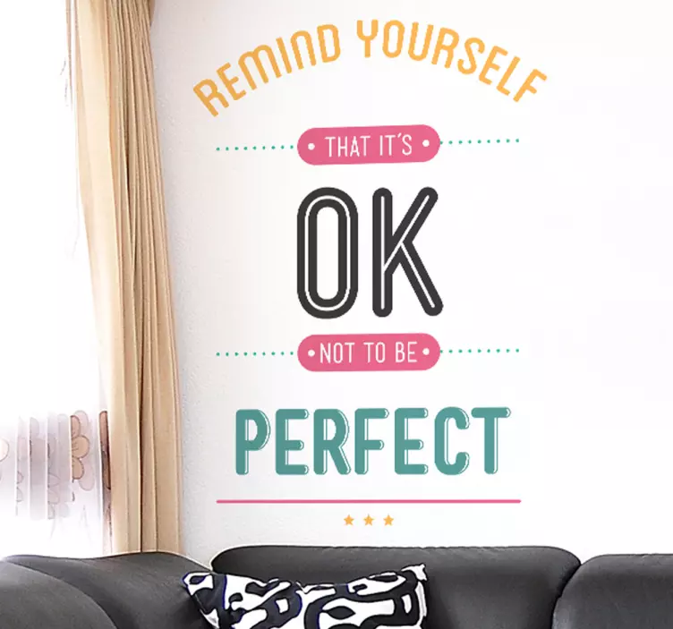 Tekst ¨OK not to be perfect..¨ sticker - TenStickers