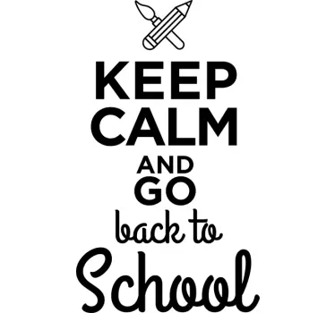 Muursticker Keep Calm Back To School - TenStickers