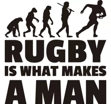 Muursticker sport Rugby makes a man - TenStickers