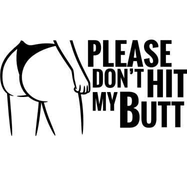Sla alsjeblieft niet op mijn kont autosticker - TenStickers
