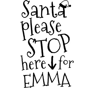 Feestdagen Sticker Santa Stop Here Personaliseerbaar - TenStickers
