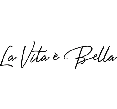 La vita è bella Motivatie muurstickers - TenStickers