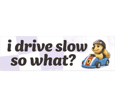 Autosticker i drive slow tekst - TenStickers