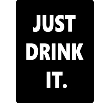 Drank sticker gewoon drinken - TenStickers