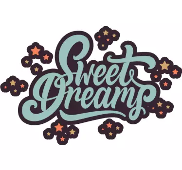 Sticker bed hoofdeinde sweet dreams groet - TenStickers