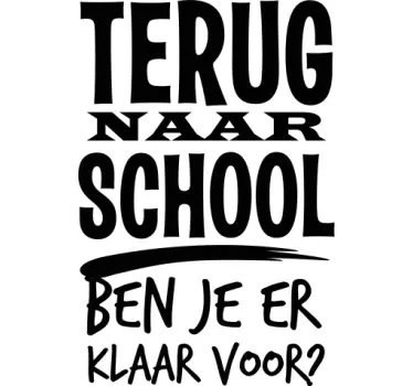 Terug naar school ben u er klaar voor raamsticker - TenStickers