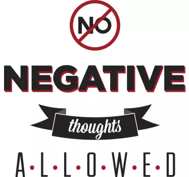 Sticker no negative thoughts - TenStickers