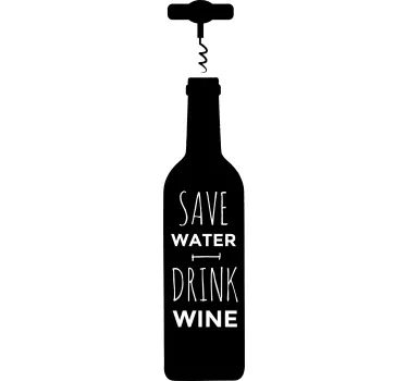 Bespaar water drink wijn sticker - TenStickers
